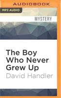The Boy Who Never Grew Up