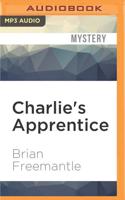 Charlie's Apprentice