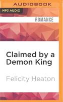 Claimed by a Demon King