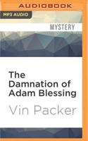 The Damnation of Adam Blessing