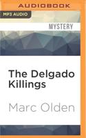 The Delgado Killings