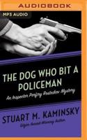 The Dog Who Bit a Policeman