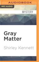 Gray Matter