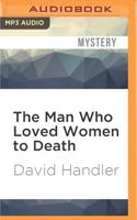 The Man Who Loved Women to Death