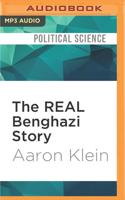 The REAL Benghazi Story