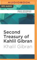 Second Treasury of Kahlil Gibran