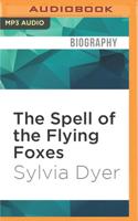 The Spell of the Flying Foxes