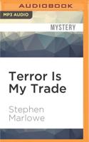 Terror Is My Trade