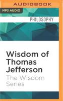 Wisdom of Thomas Jefferson