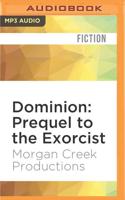 Dominion: Prequel to the Exorcist