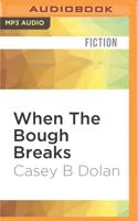 When The Bough Breaks