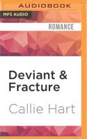 Deviant & Fracture