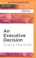 An Executive Decision
