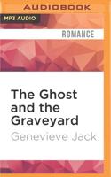 The Ghost and the Graveyard