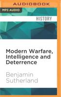 Modern Warfare, Intelligence and Deterrence