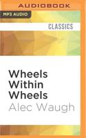 Wheels Within Wheels