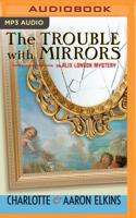 The Trouble With Mirrors