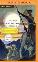 The Man Who Invented Fiction