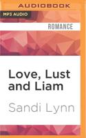 Love, Lust and Liam