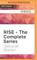 RISE - The Complete Series