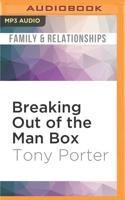 Breaking Out of the Man Box