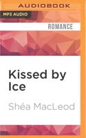 Kissed by Ice