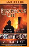 Fireproof Your Life