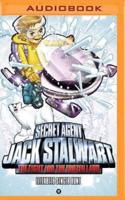 Secret Agent Jack Stalwart: Book 12: The Fight for the Frozen Land: The Arctic