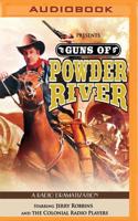Guns of Powder River