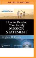How to Develop Your Family Mission Statement