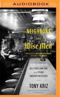 Neighbors and Wise Men