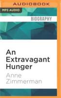 An Extravagant Hunger
