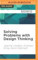 Solving Problems With Design Thinking