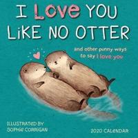 2020 I Love You Like No Otter Mini Calendar