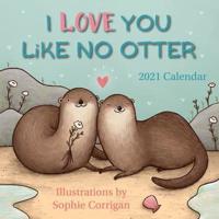 2021 I Love You Like No Otter Mini Calendar