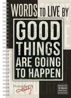 Words to Live by Classic Weekly 2022 Planner 16-Month: September 2021 - December 2022