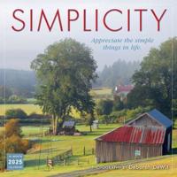 2025 Simplicity: Inspirations for a Simpler Life Wall Calendar