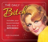2025 Daily Bitch Boxed Daily Calendar