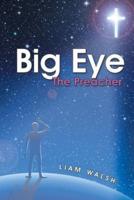 Big Eye: The Preacher