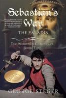 Sebastian's Way: The Paladin