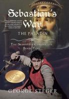 Sebastian's Way: The Paladin