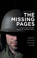 The Missing Pages: From The History Book Of World War II