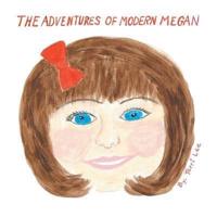 The Adventures of Modern Megan