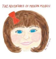 The Adventures of Modern Megan