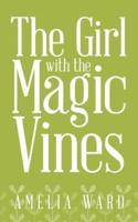 The Girl with the Magic Vines