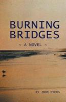 Burning Bridges