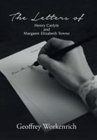 The Letters of Henry Carlyle and Margaret Elizabeth Towne