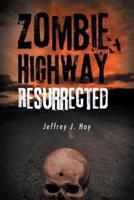 Zombie Highway Resurrected