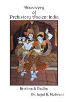 Discovery  of  Prehistory Ancient India: Krishna  &  Radha