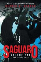 Saguaro: Volume One of the Arizona Trilogy